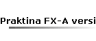 Praktina FX-A version B motor