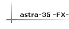 astra-35 -FX-