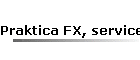 Praktica FX, service version