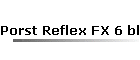 Porst Reflex FX 6 black